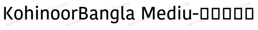 KohinoorBangla Mediu字体转换